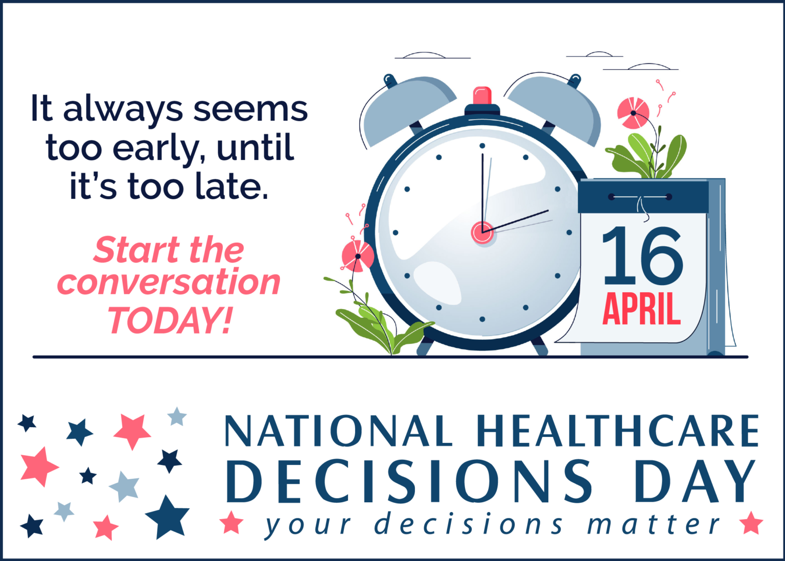 National Healthcare Decision Day Transitions Supportive Care